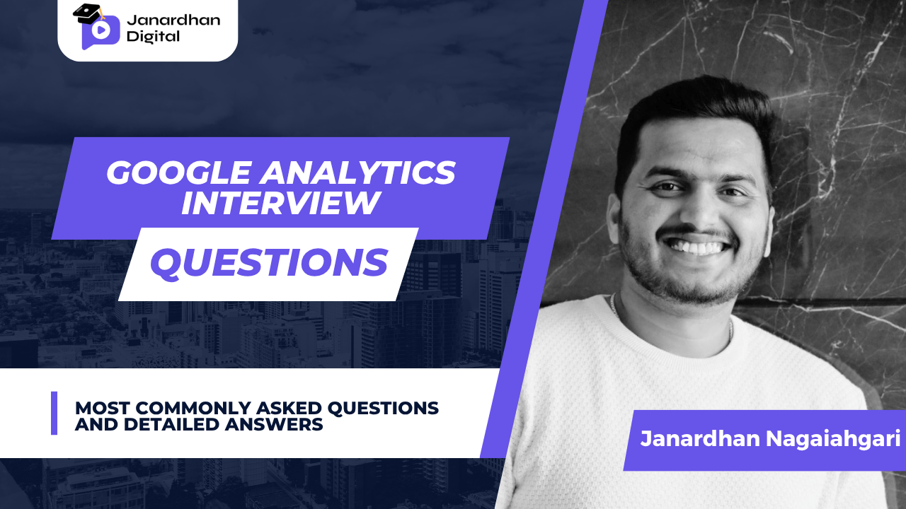 Google Analytics Interview Questions and answers